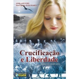 https://assets.mktnaweb.com/accounts/2014/06/20/29946/pictures/998/original_Crucifica%C3%A7%C3%A3o%20e%20Liberdade.jpg?1663238539